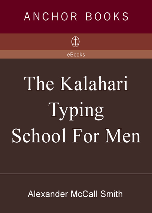 The Kalahari Typing School for Men