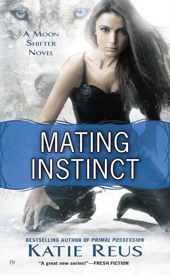 Mating Instinct: A Moon Shifter Novel