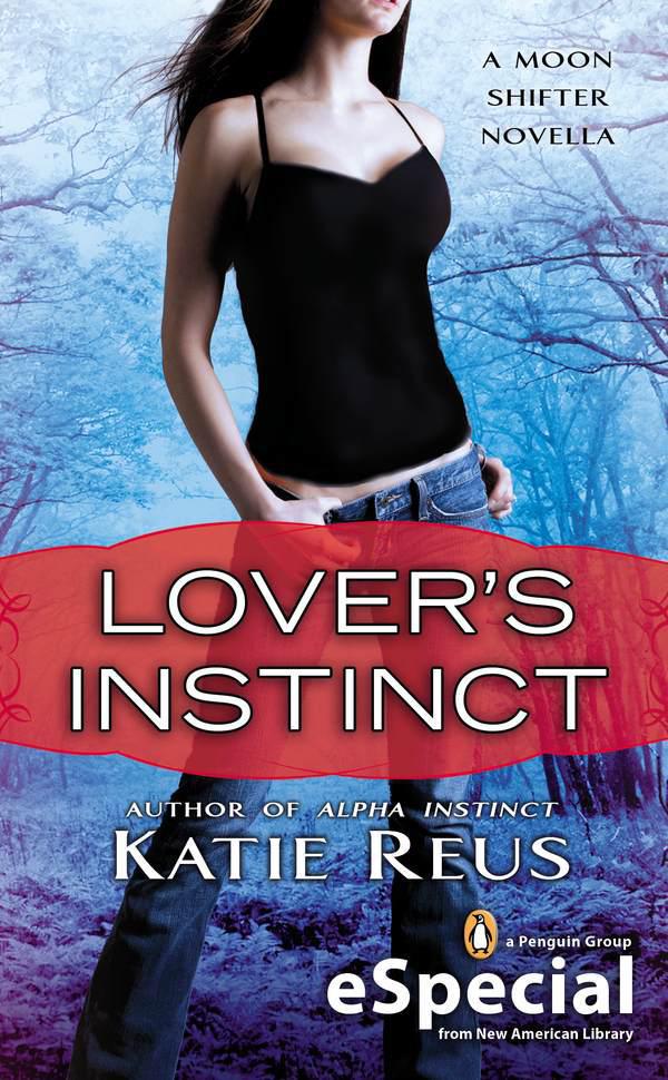 Lover's Instinct: A Moon Shifter Novella