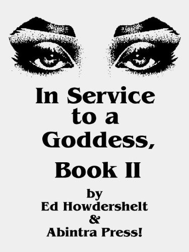 In Service to a Goddess, Book 2