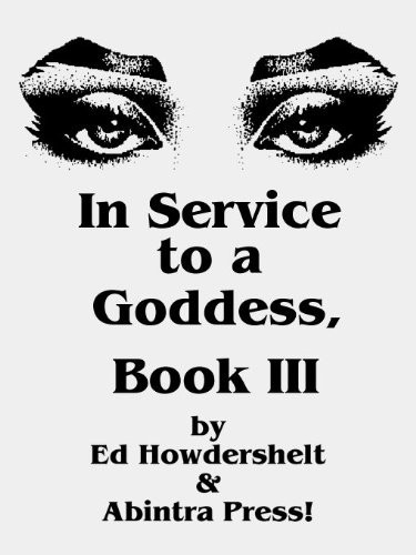 In Service to a Goddess, Book 3