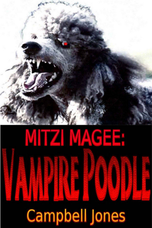 Mitzi Magee: Vampire Poodle