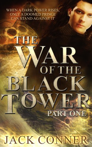 War of the Black Tower: Book One of a Dark Epic Fantasy Trilogy