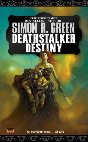 Deathstalker Destiny: Being the Fifth and Last Part of the Life and Times of Owen Deathstalker