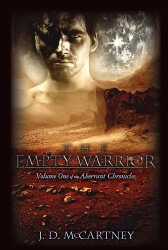 The Empty Warrior: Volume One of the Aberrant Chronicles
