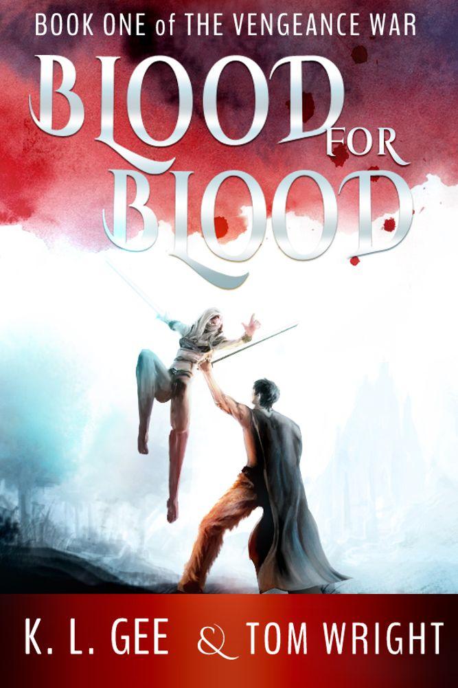 Blood for Blood: The Vengeance War