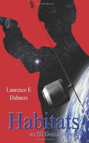 Habitats (An Ell Donsaii Story #7)