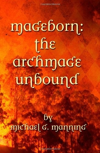 Mageborn: The Archmage Unbound