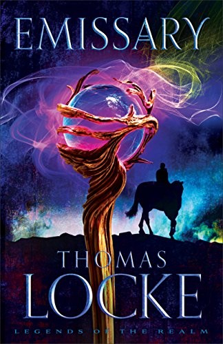 Emissary (Legends of the Realm Book #1)