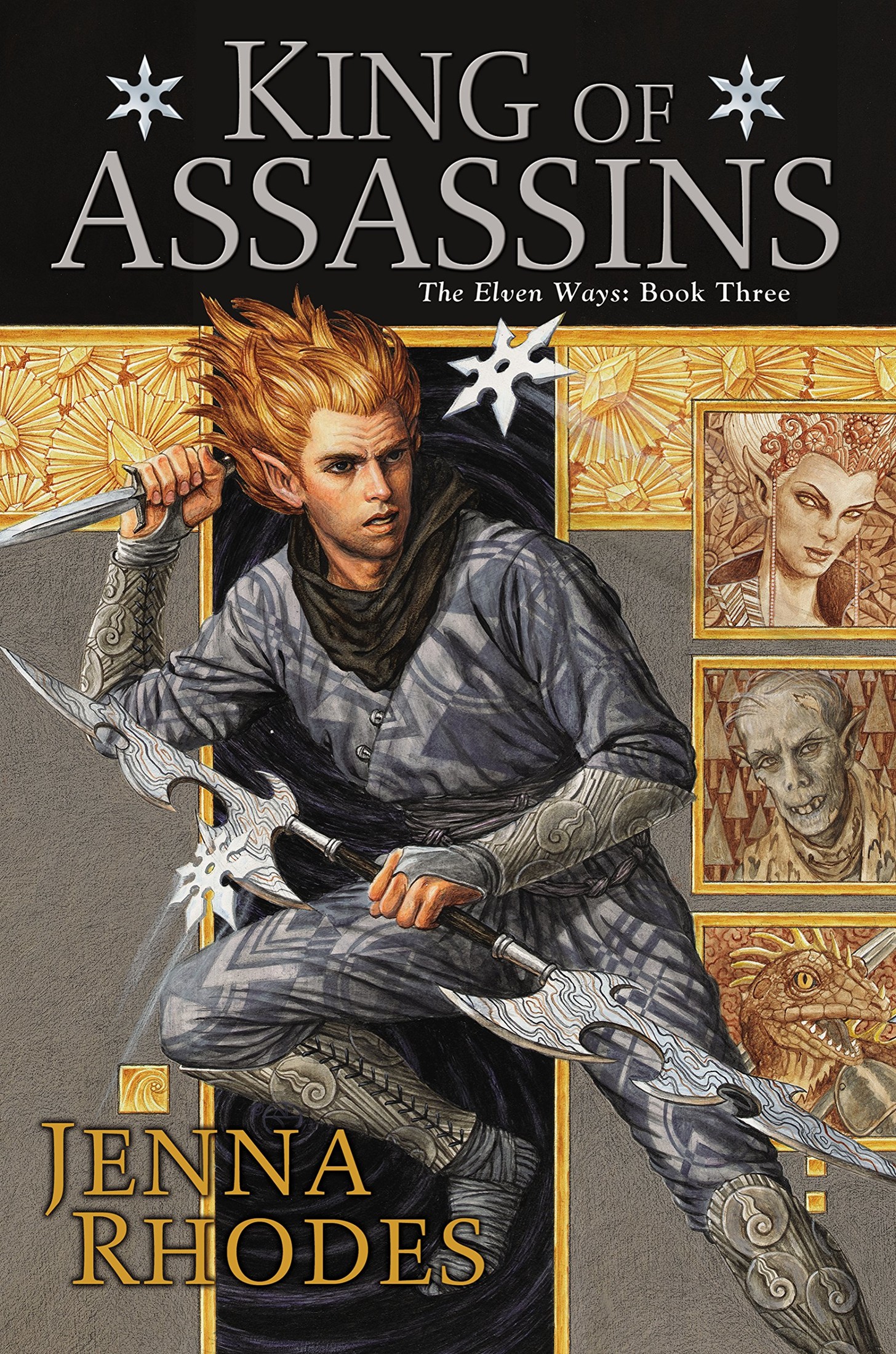 King of Assassins: The Elven Ways: Book Three
