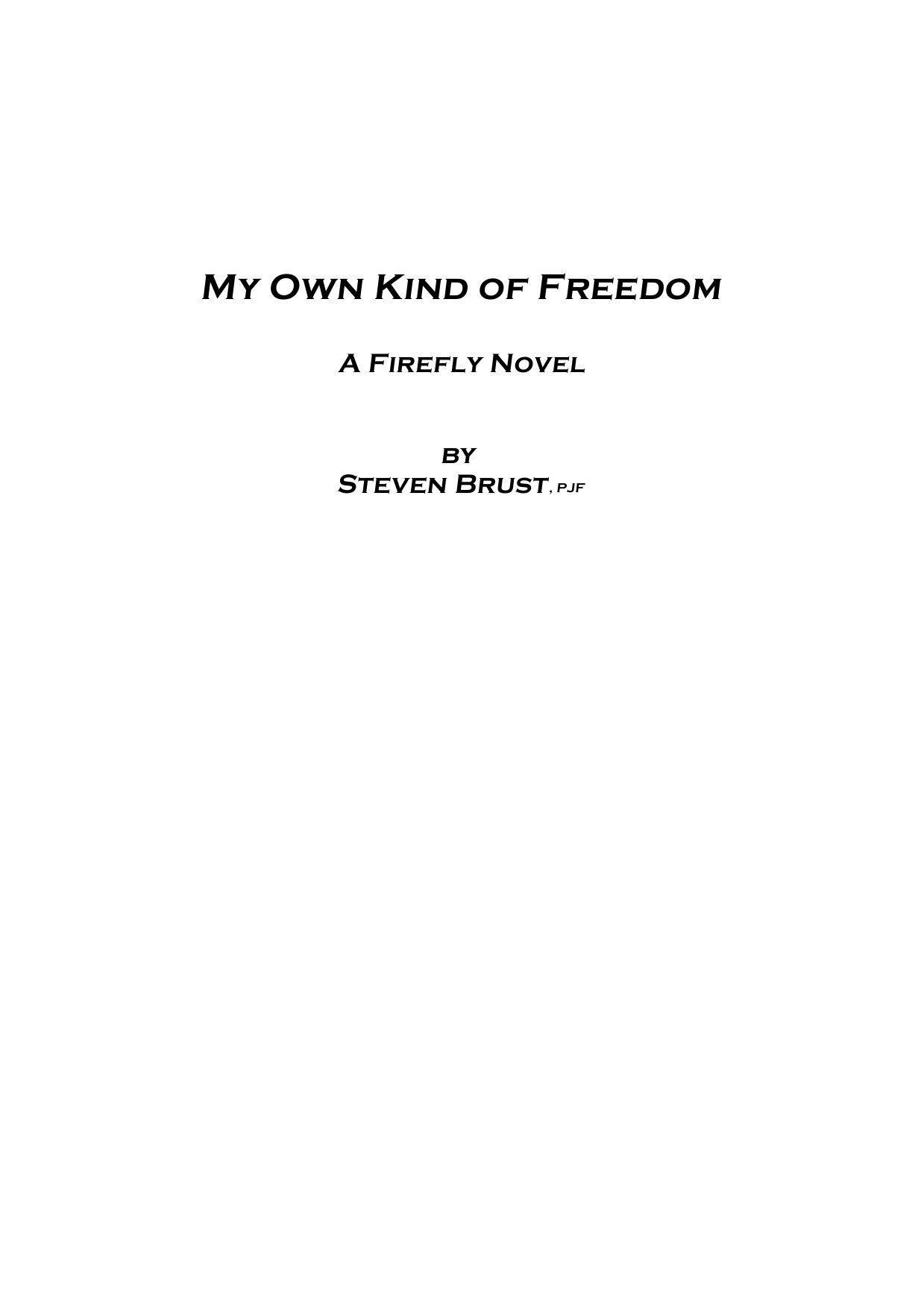 My Own Kind of Freedom: A Firefly Novel