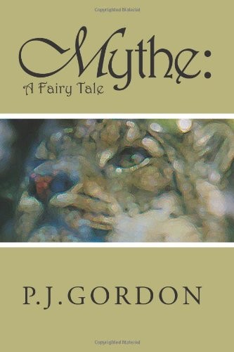 Mythe: A Fairy Tale