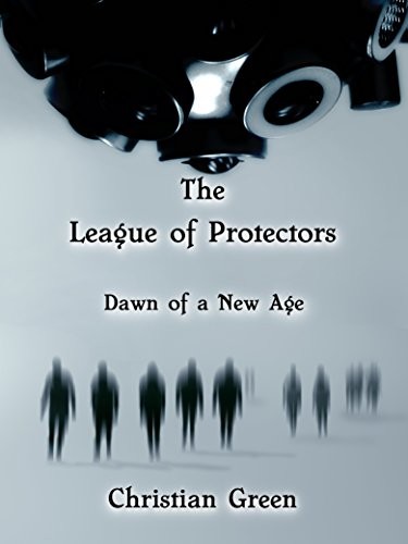 The League of Protectors: Dawn of a New Age