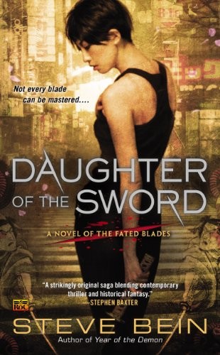 Daughter of the Sword: A Novel of the Fated Blades