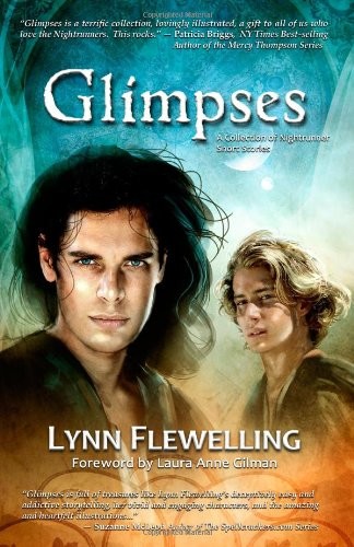 Glimpses: A Collection of Nightrunner Short Stories