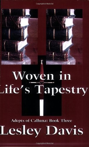 Woven in Life's Tapestry: Book Three
