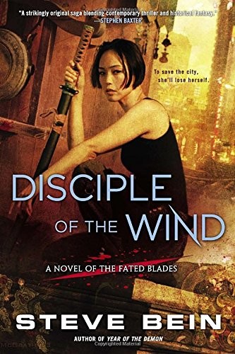 Disciple of the Wind: A Novel of the Fated Blades