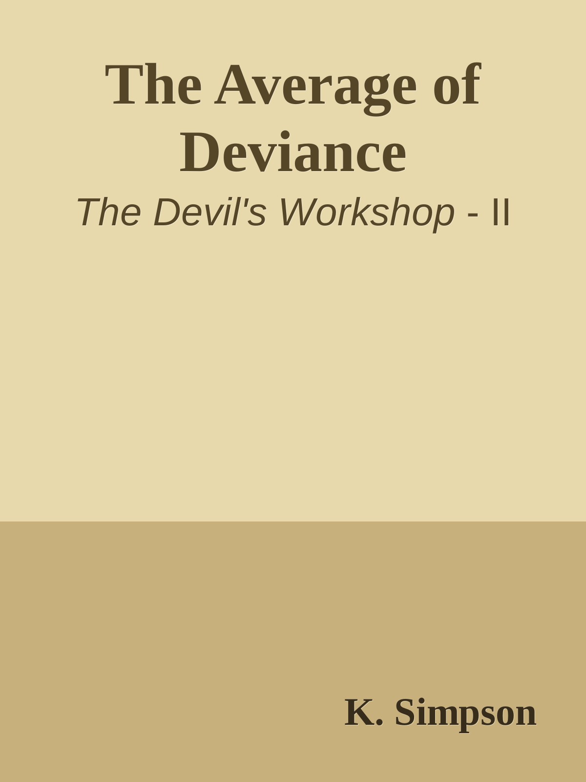 The Average of Deviance