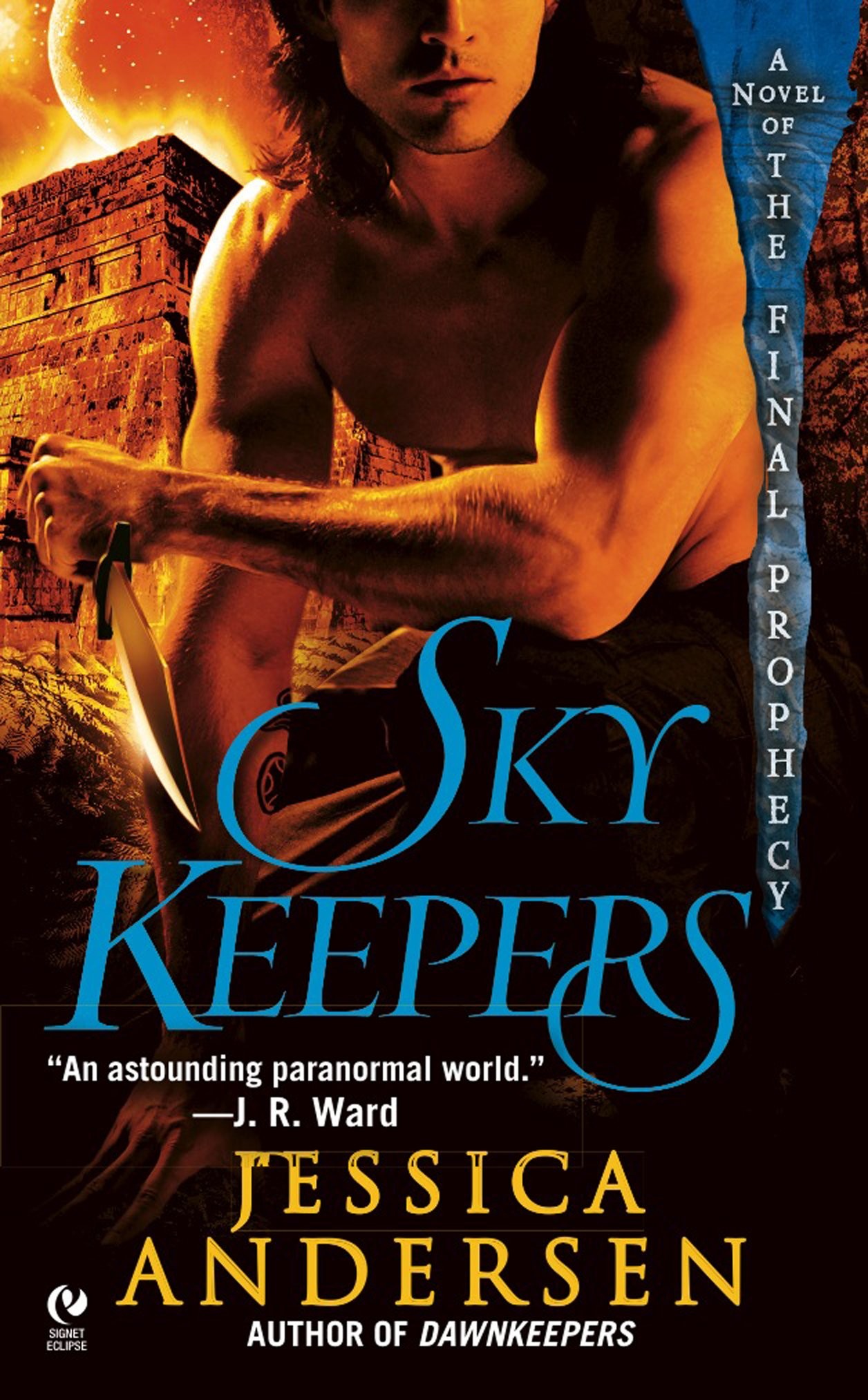 Skykeepers: A Novel of the Final Prophecy