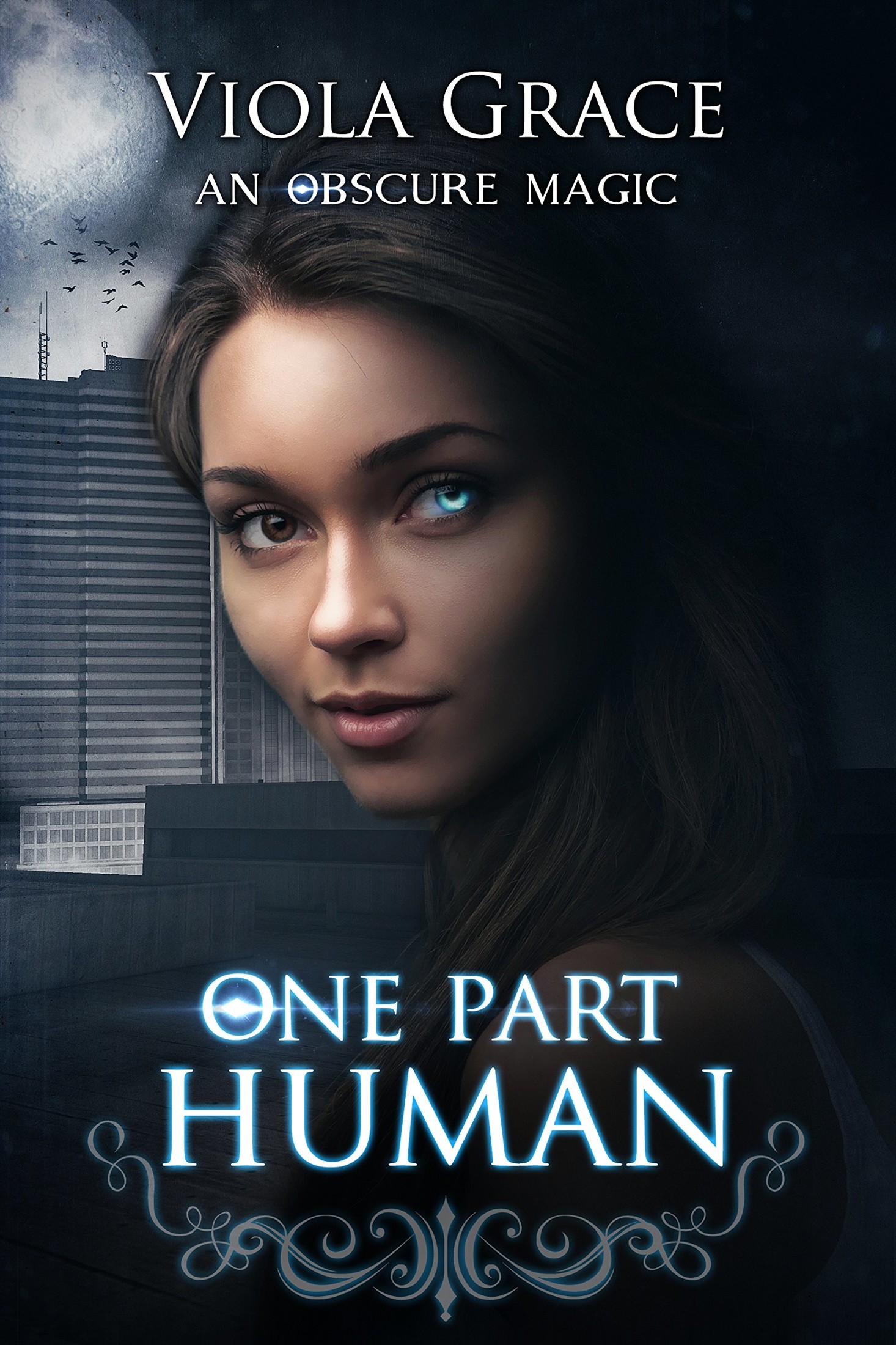 One Part Human (An Obscure Magic Book 1)