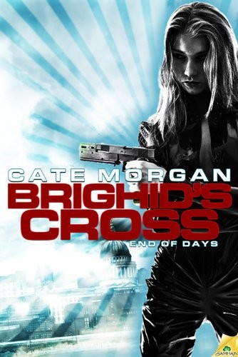 Brighid's Cross (End of Days Book 3)
