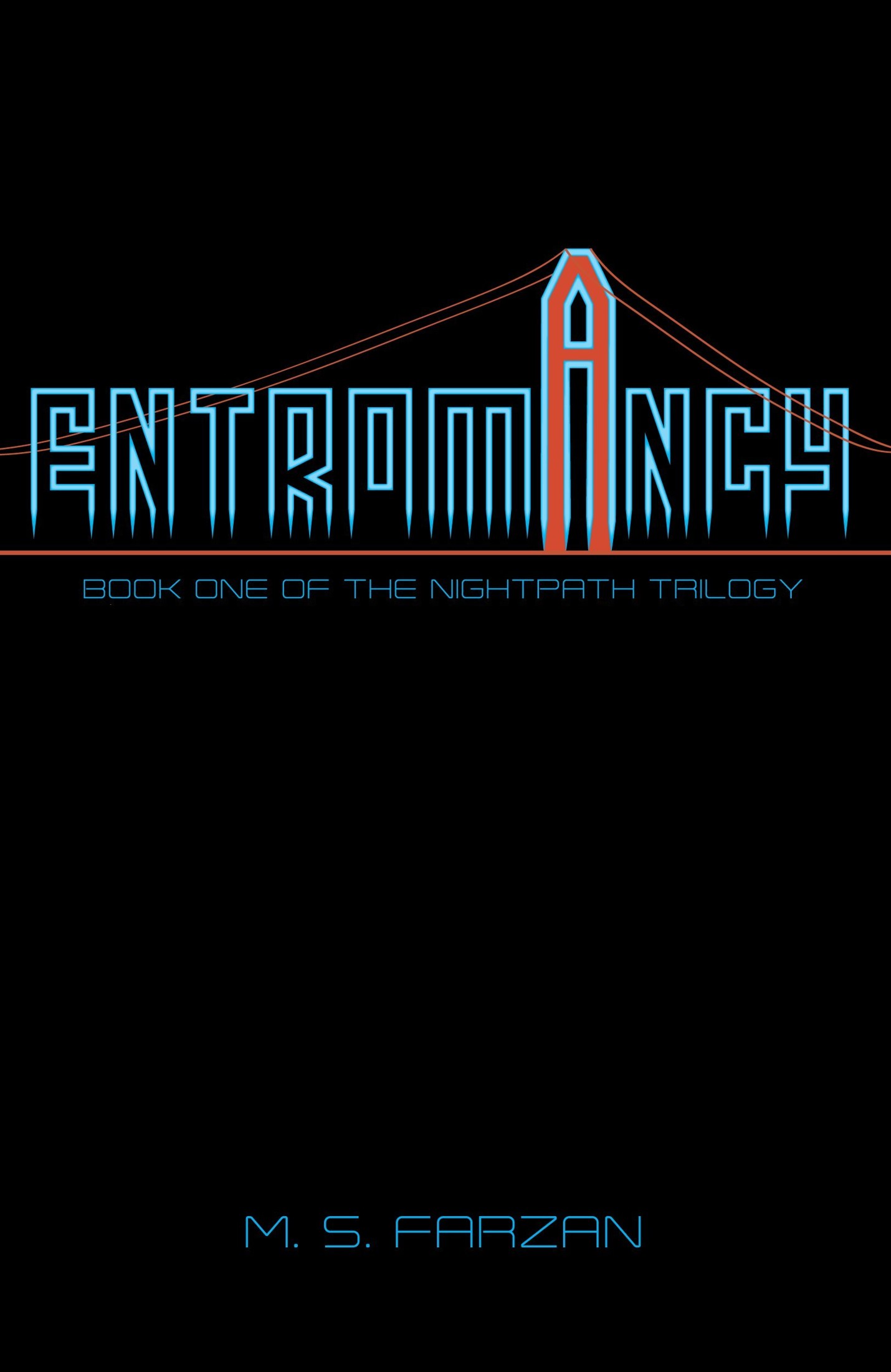 Entromancy (The Nightpath Trilogy Book 1)