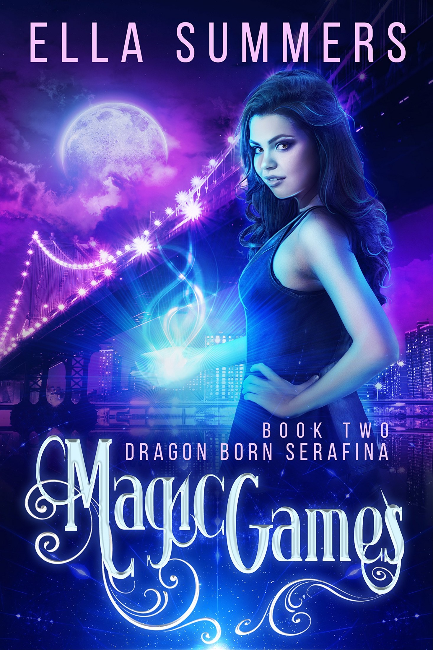 Magic Games (Dragon Born Serafina Book 2)