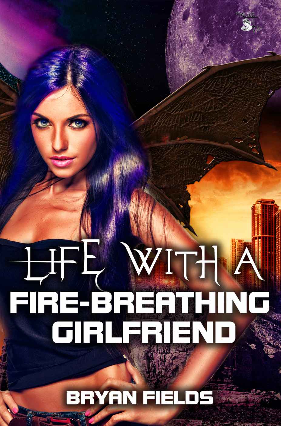 Life With A Fire-Breathing Girlfriend