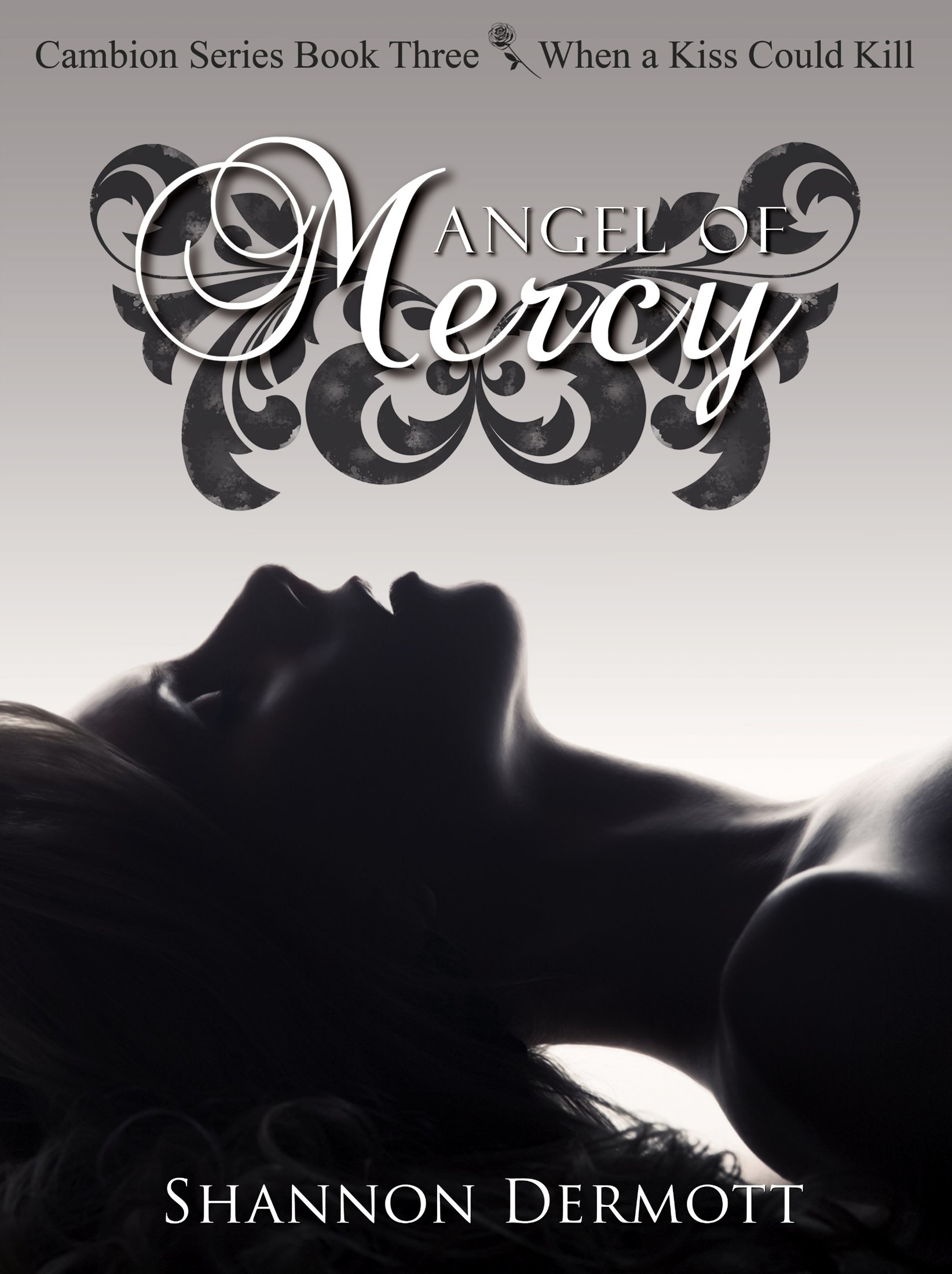 Angel of Mercy (Cambions #3) (A Cambions Series)