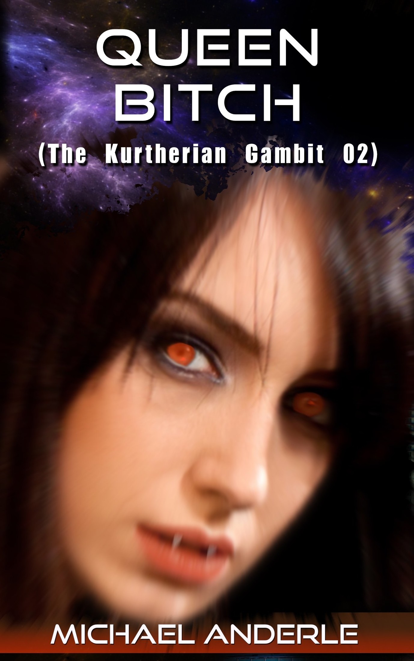 Queen Bitch (The Kurtherian Gambit Book 2)