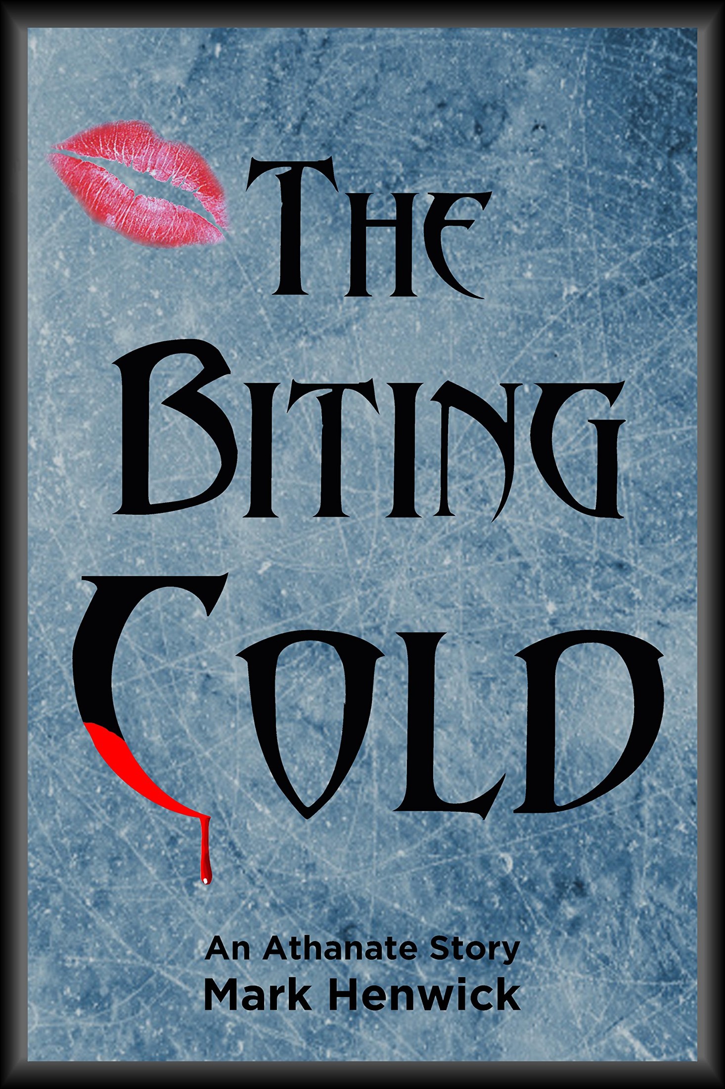 The Biting Cold: An Athanate Story