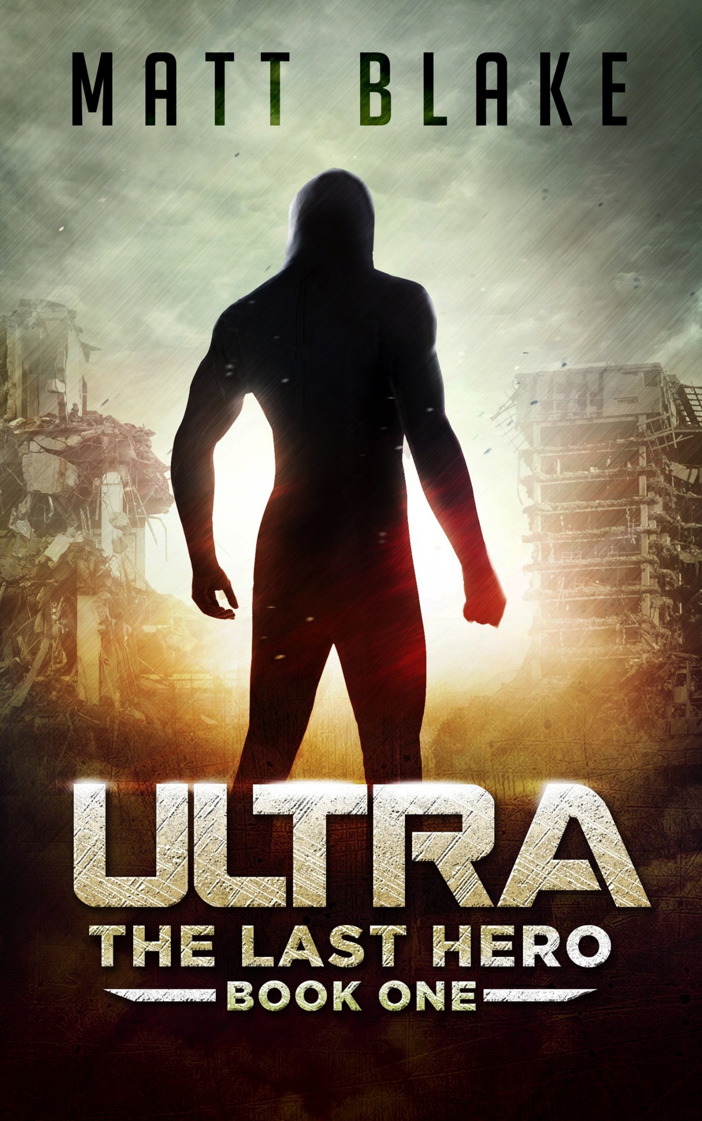 ULTRA (The Last Hero Book 1)