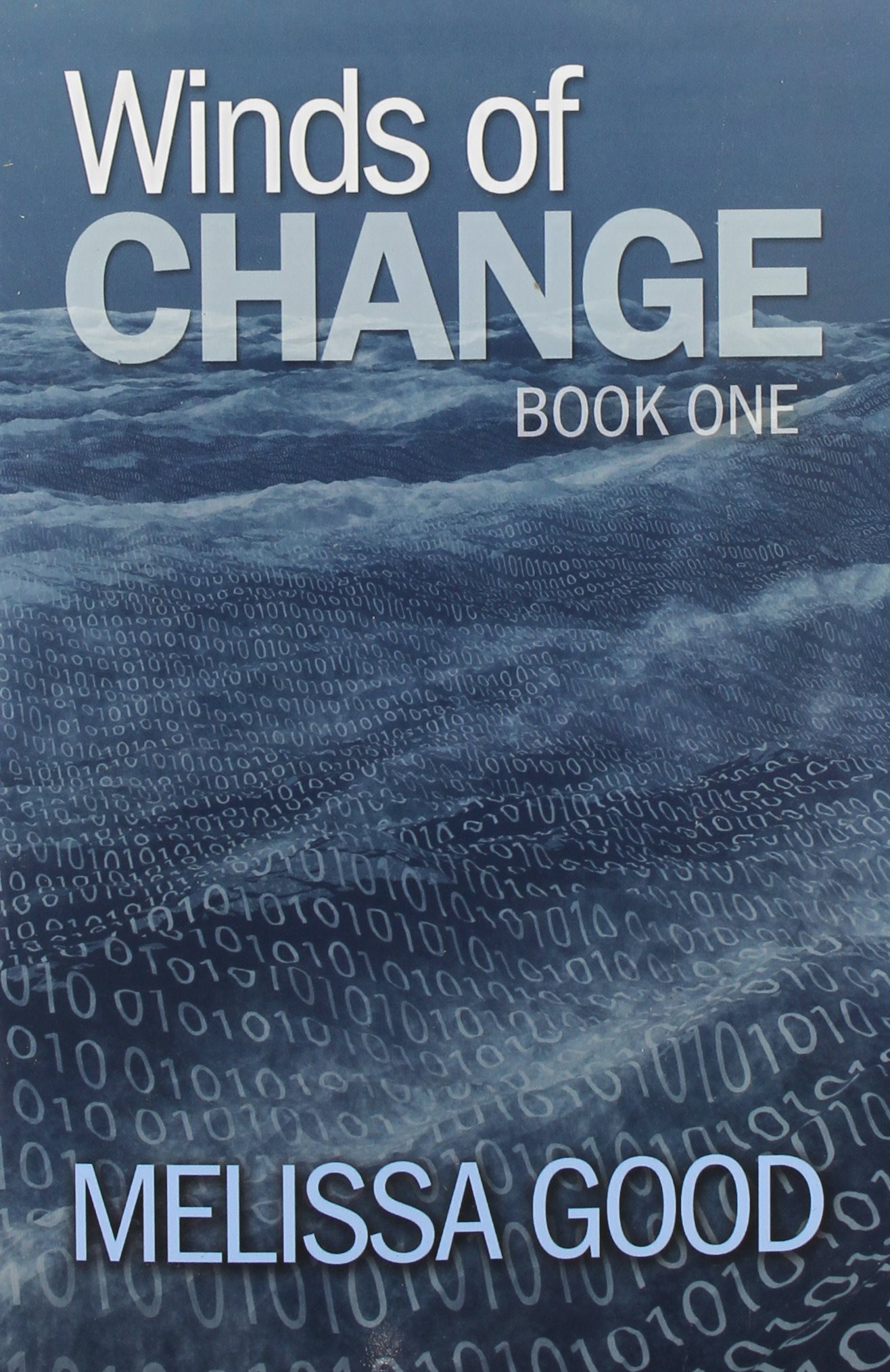 Winds of Change-Book One