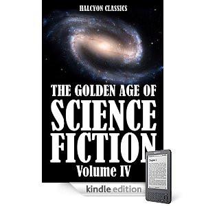 The Golden Age of Science Fiction Vol. IV