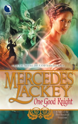 One Good Knight (Tales of the Five Hundred Kingdoms)