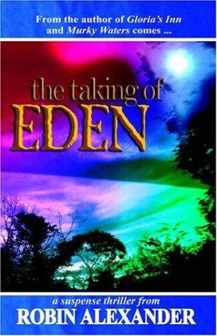 The Taking of Eden