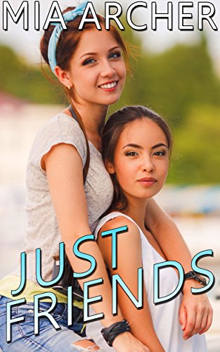 Just Friends: A Sweet Lesbian Romance