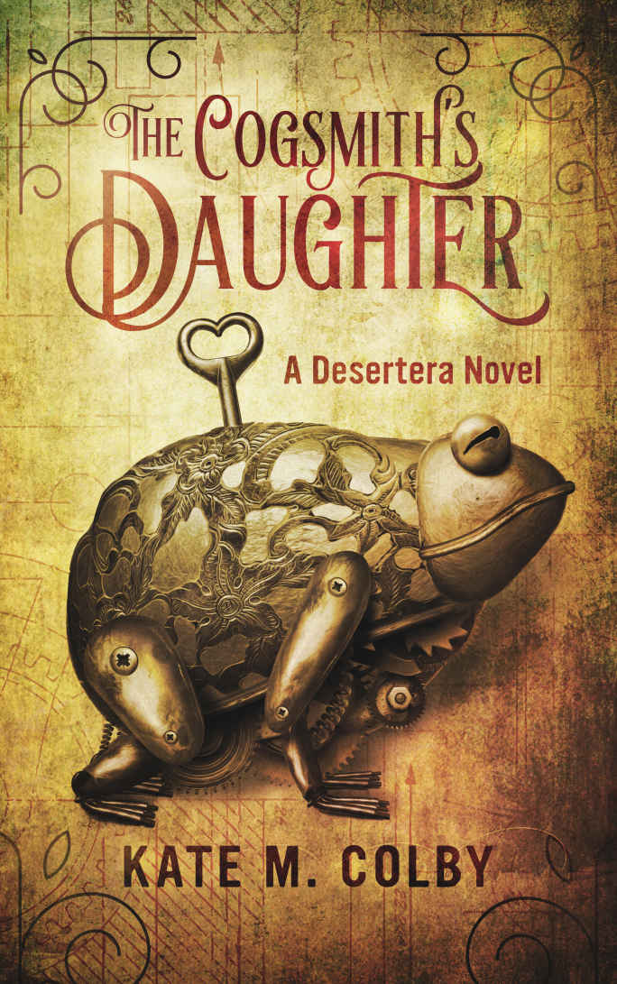 The Cogsmith's Daughter (Desertera #1)