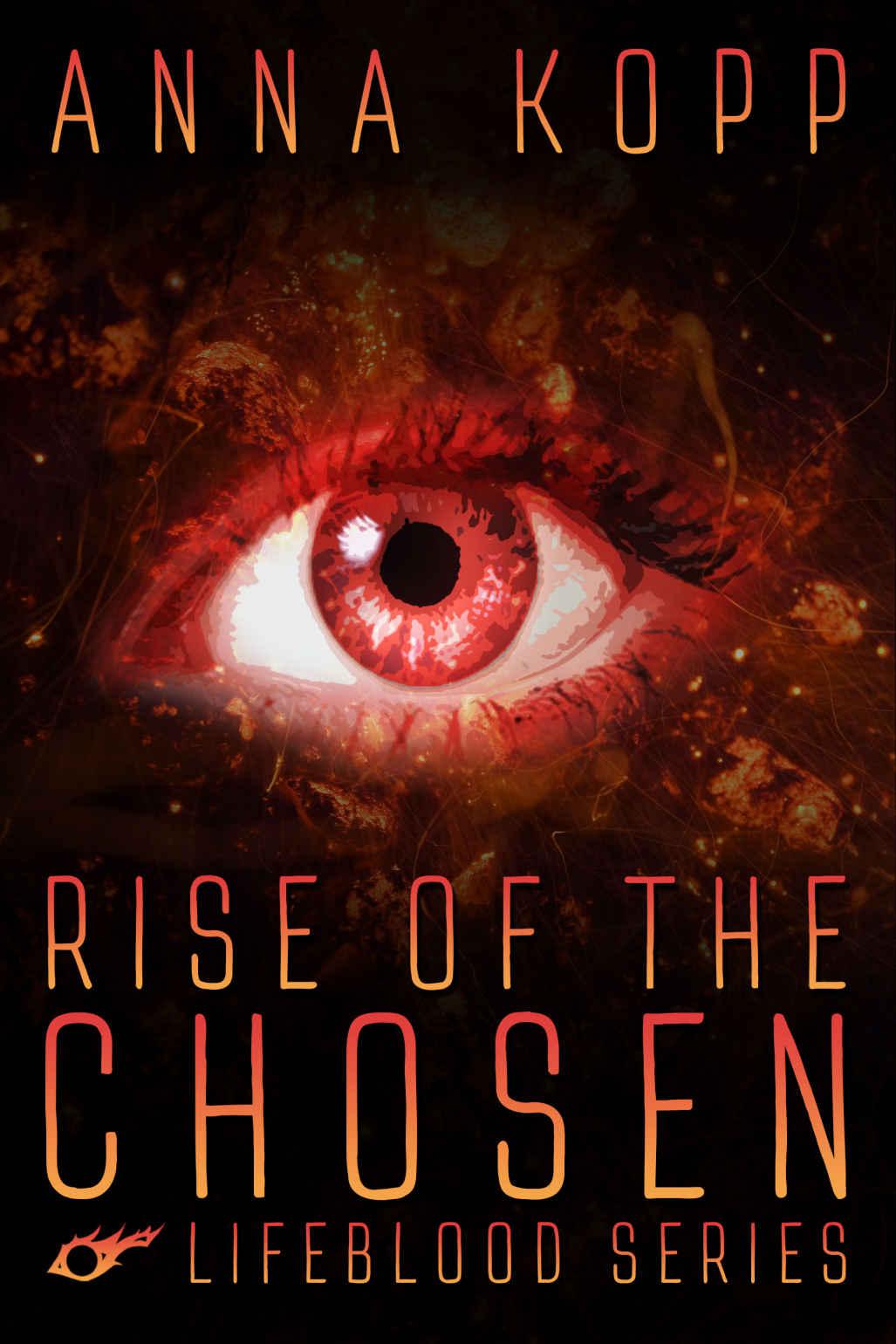 Rise of the Chosen