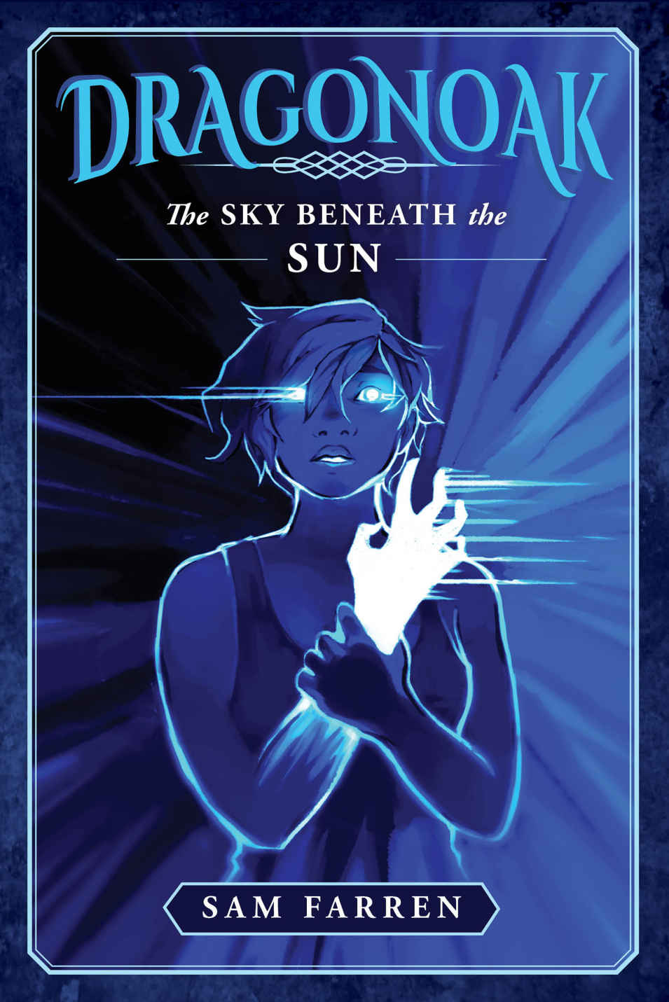 Dragonoak: The Sky Beneath the Sun