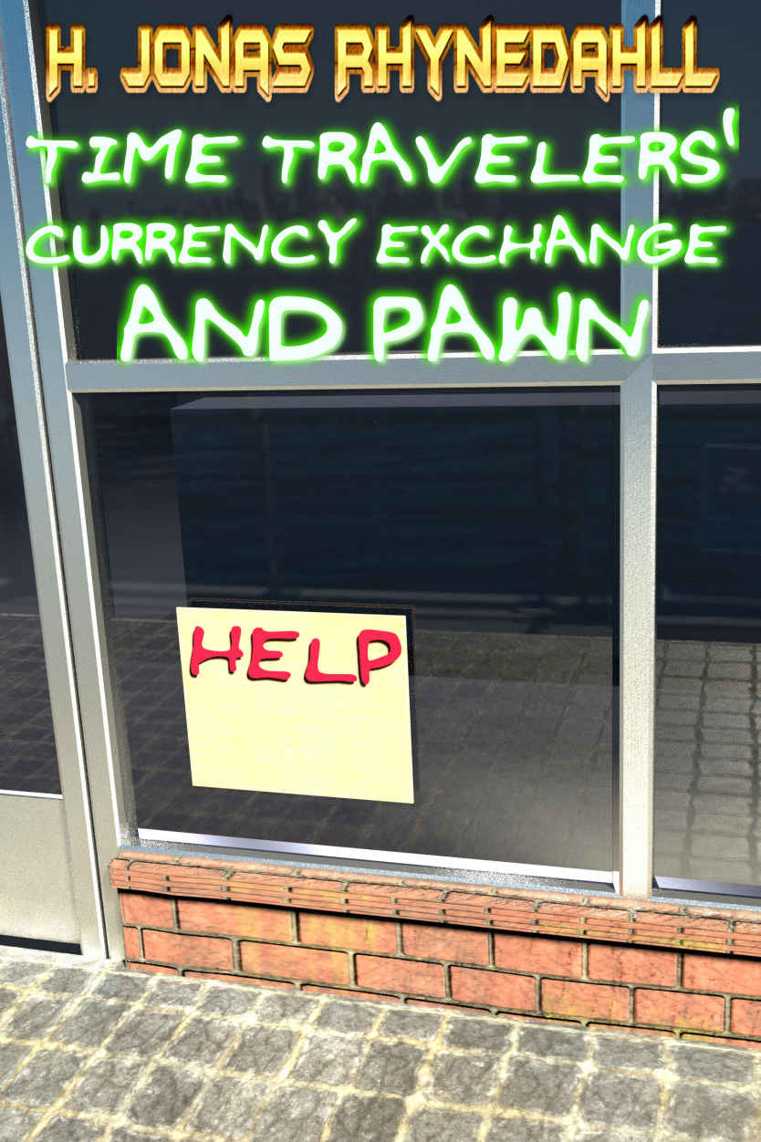 Time Travelers' Currency Exchange and Pawn