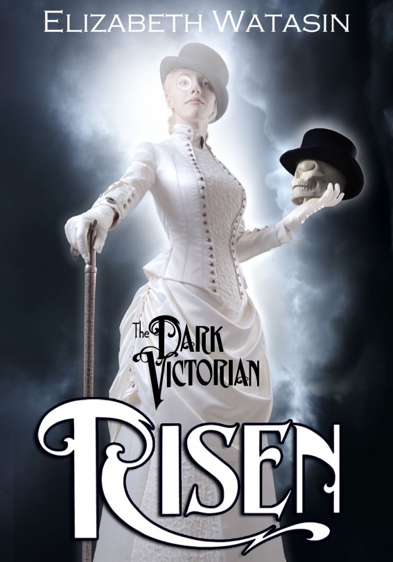 The Dark Victorian: Risen