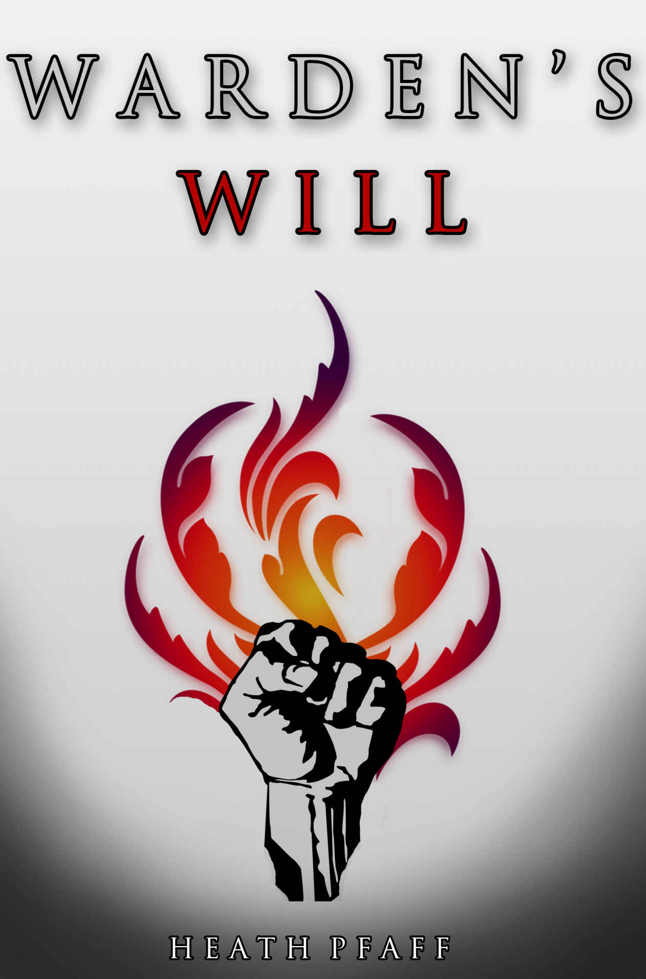 Warden's Will (The Will and the Way Book 1)