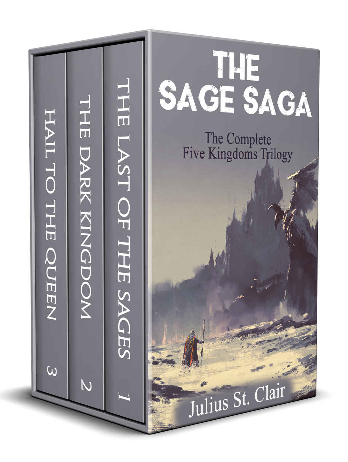 The Sage Saga Bundle (Last of the Sages, Dark Kingdom, Hail to the Queen)