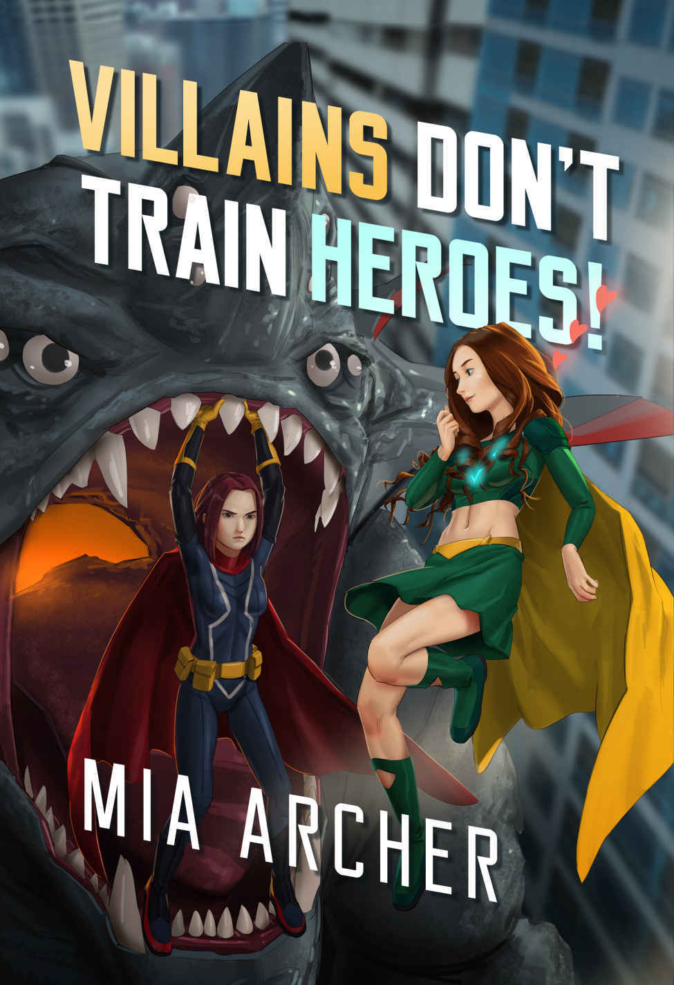 Villains Don't Train Heroes!