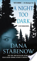 A Night Too Dark (Kate Shugak #17)