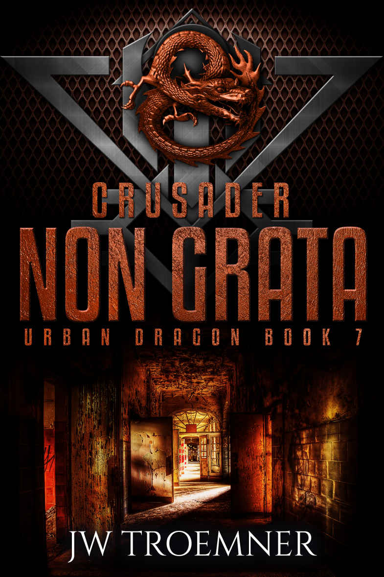 Crusader Non Grata (Urban Dragon Book 7)