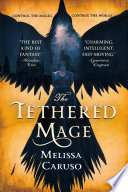 The Tethered Mage