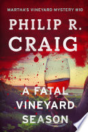 A Fatal Vineyard Season